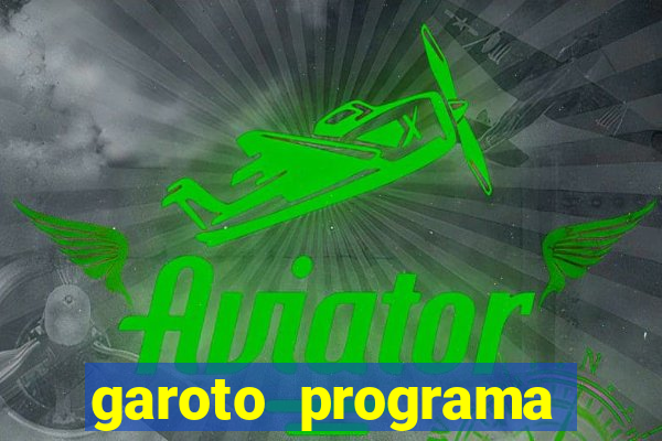 garoto programa zona leste